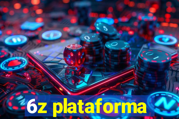 6z plataforma